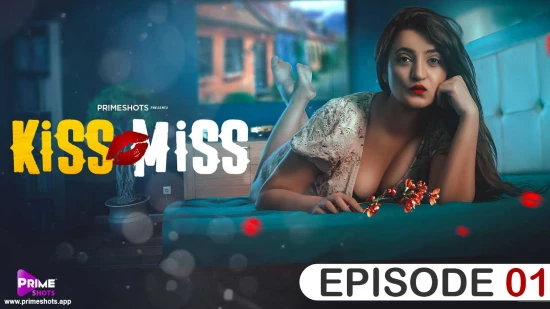 Kiss Miss S01E01 2022 Hindi Hot Web Series PrimeShots  